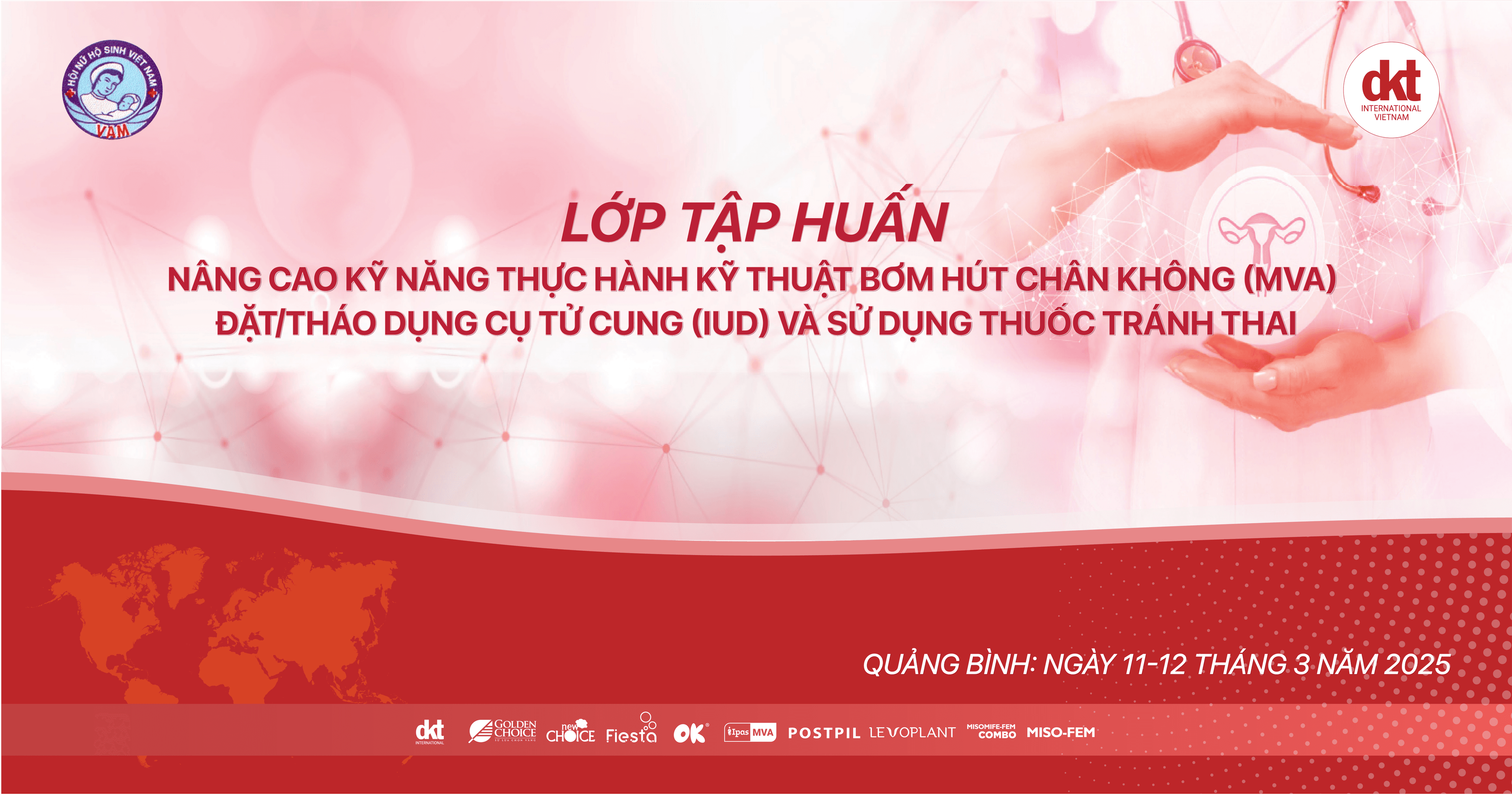 Thông báo  tổ chức lớp đào tạo “NÂNG CAO KỸ NĂNG THỰC HÀNH KỸ THUẬT BƠM HÚT CHÂN KHÔNG (MVA), ĐẶT/THÁO DỤNG CỤ TỬ CUNG (IUD) VÀ SỬ DỤNG THUỐC TRÁNH THAI”